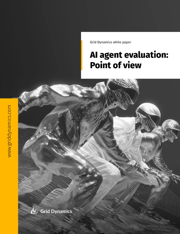 Grid Dynamics white paper cover showing metallic runners and the title “AI agent evaluation: Point of view.”